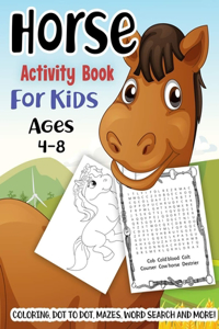 Horse Activity Book for Kids Ages 4-8