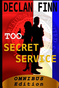 Too Secret Service