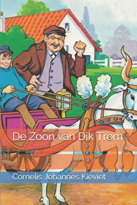 De Zoon van Dik Trom