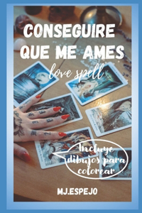 Conseguire Que Me Ames