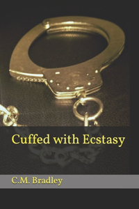 Cuffed with Ecstasy