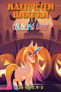 Halloween Unicorn Coloring Book for Kids 4-8