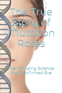 True Story of Mutation Rates