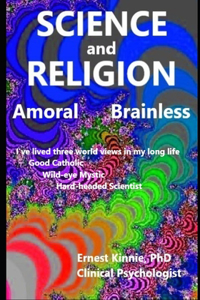 SCIENCE AND RELIGION Amoral Brainless