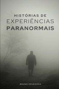 Histórias de Experiências Paranormais