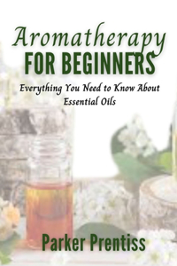 Aromatherapy for beginners
