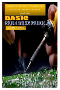 Basic Soldering Guide