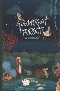 Good Night Forest