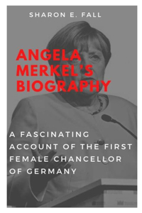 Angela Merkels Biography