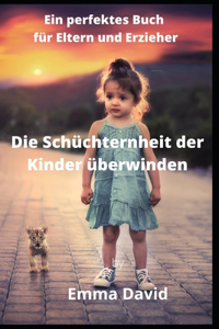 Die Schüchternheit der Kinder überwinden