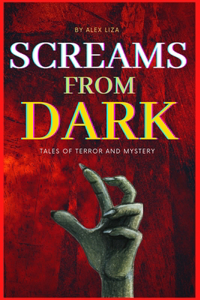 Screams from Dark