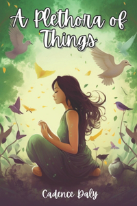 A Plethora of Things