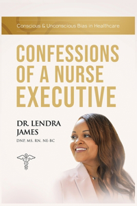 Confessions Of A Nurse Executive