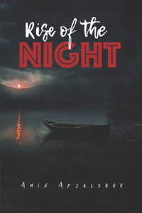 Rise of the Night
