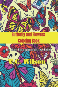 Butterfly and Flowers Coloring Book