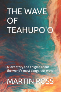 The Wave of Teahupo'o