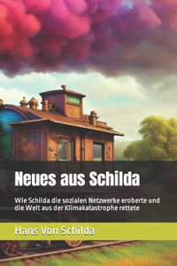 Neues aus Schilda