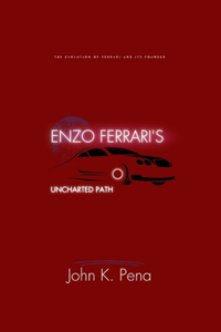 Enzo Ferrari's Uncharted Path