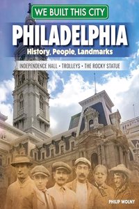 We Built This City: Philadelphia