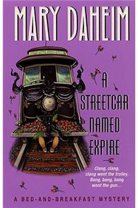 A Streetcar Named Expire