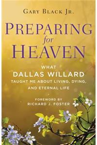 Preparing For Heaven