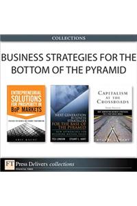Business Strategies for the Bottom of the Pyramid (Collection)