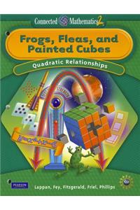 Connected Mathematics 2: Frogs, Fleas, and Painted Cubes: Quadratic Relationships