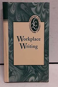 Prentice Hall Literature Workplace Writing Grades 9-12