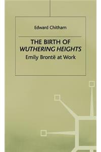 Birth of Wuthering Heights