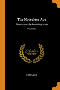 The Horseless Age