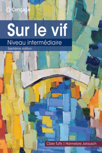 Mindtap for Jarausch/Tufts' Sur Le Vif: Niveau Intermediaire, 4 Terms Printed Access Card