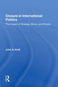 Closure In International Politics