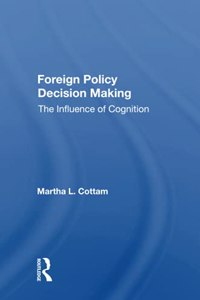 Foreign Policy Decision Making