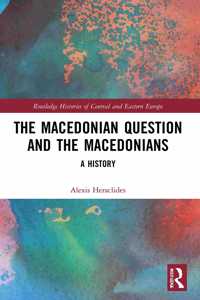 The Macedonian Question and the Macedonians