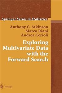 Exploring Multivariate Data with the Forward Search