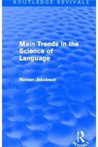 Main Trends in the Science of Language (Routledge Revivals)