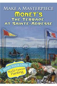 Make a Masterpiece -- Monet's The Terrace at Sainte-Adresse