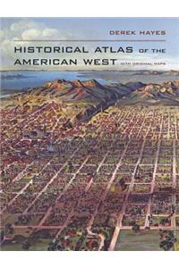 Historical Atlas of the American West