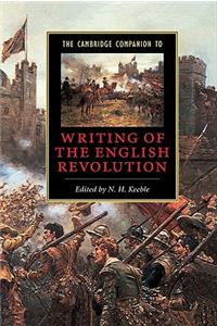 Cambridge Companion to Writing of the English Revolution