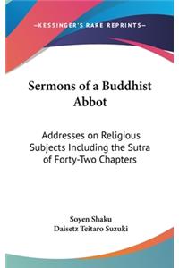 Sermons of a Buddhist Abbot