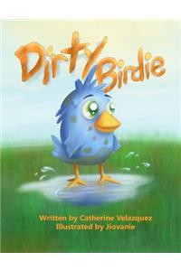Dirty Birdie