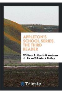 Appleton's School Series. the Third Reader