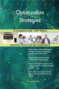 Optimization Strategies A Complete Guide - 2019 Edition