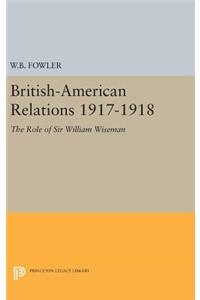 British-American Relations 1917-1918
