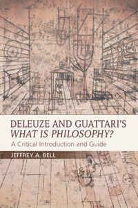 Deleuze and Guattari's What Is Philosophy?