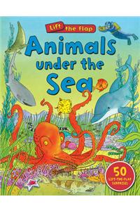 Animals Under the Sea (Lift the Flap)