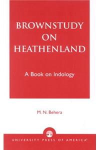 Brownstudy on Heathenland