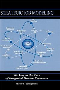Strategic Job Modeling