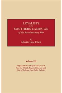 Loyalists in the Southern Campaign of the Revolutionary War. Volume III