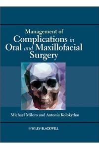 Management of Complications in Oral and Maxillofacial Surgery